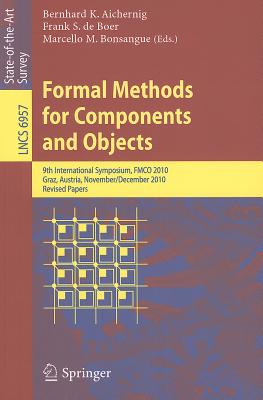 ��ŷ�֥å������㤨���Formal Methods for Components and Objects: 9th International Symposium, FMCO 2010, Graz, Austria, No FORMAL METHODS FOR COMPONENTS [ Bernhard K. Aichernig ]�פβ����Ǥ������ʤ�18,744�ߤˤʤ�ޤ���