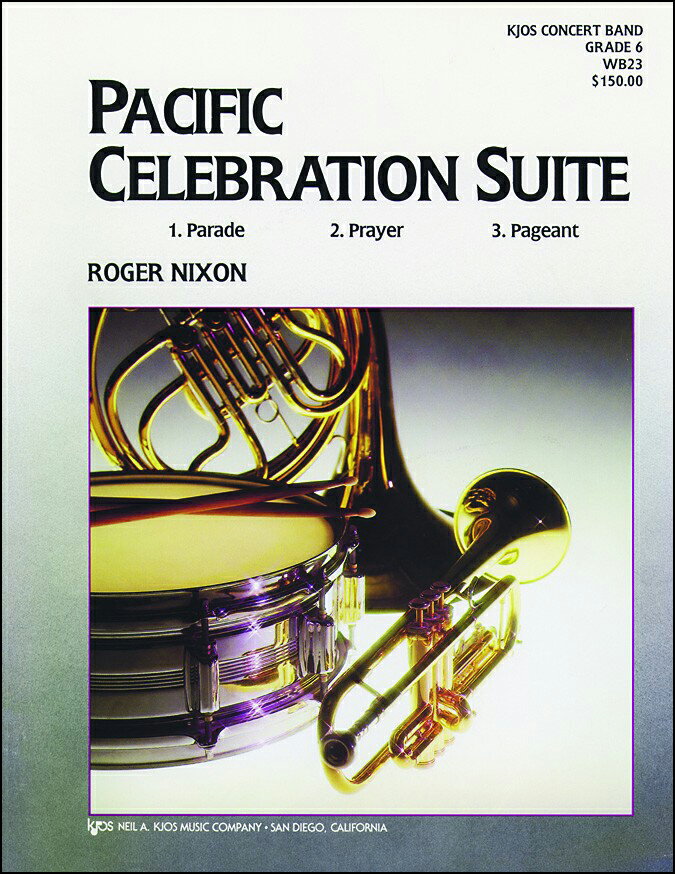 【輸入楽譜】ニクソン, Roger: パシフィック・セレブレーション組曲: スコアとパート譜セット