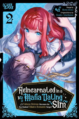 Reincarnated in a Mafia Dating Sim, Volume 2: A Yakuza Heiress Becomes the Top-Ranked Villain's Roma