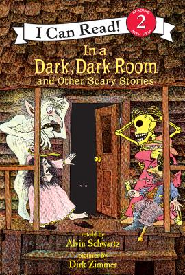 In a Dark, Dark Room and Other Scary Stories IN A DARK DARK ROOM & OTHER SC （I Can Read Level 2） [ Alvin Schwartz ]