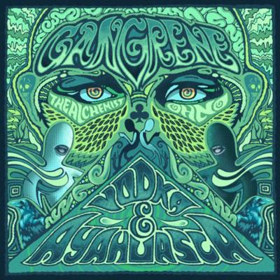 【輸入盤】Vodka & Ayahuasca (Digi) [ Gangrene ]