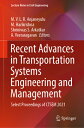 Recent Advances in Transportation Systems Engineering and Management: Select Proceedings of Ctsem 20 RECENT ADVANCES IN TRANSPORTAT （Lecture Notes in Civil Engineering） [ M. V. L. R. Anjaneyulu ]