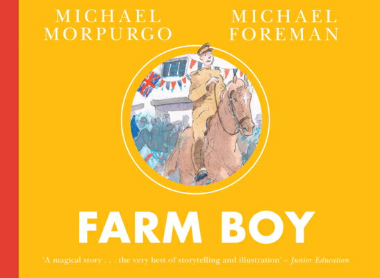 Farm Boy FARM BOY [ Michael Morpurgo ]