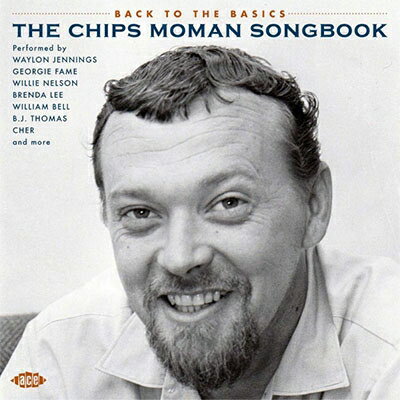 Artist Name: S - 【輸入盤】Back To The Basics - The Chips Moman Songbook [ Various ]