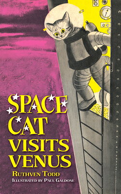 Space Cat Visits Venus SPACE CAT VISITS VENUS [ Ruthven Todd ]