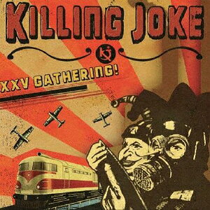 XXV GATHERING: LET US PREY [ KILLING JOKE ]