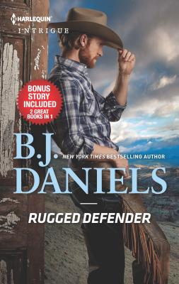 Rugged Defender & Big Sky Dynasty: An Anthology RUGGED DEFENDER & BIG SKY DYNA [ B. J. Daniels ]