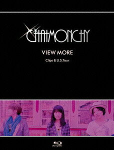 VIEW MORE ＜Clips & U.S.Tour＞【Blu-ray】 [ CHATMONCHY ]