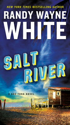Salt River SALT RIVER （Doc Ford Novel） 