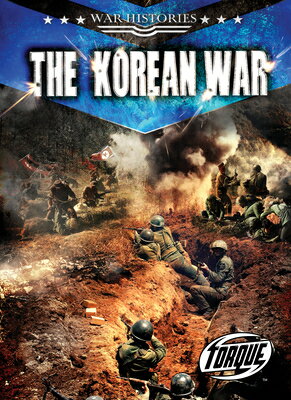 The Korean War KOREAN WAR （War Histories） [ Kieran Downs ]