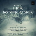 【輸入盤】『レ・ボレアド』全曲 ジェルジ・ヴァシェジ&オルフェオ管弦楽団、サビーヌ・ドゥヴィエル、レイナウト・ファン・メヘレン、他(2023 [ ラモー、ジャン...