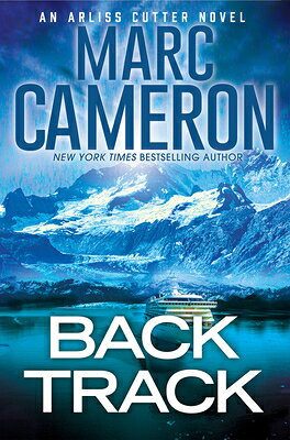 BACKTRACK Arliss Cutter Novel Marc Cameron KENSINGTON PUB CORP2026 Hardcover English ISBN：9781496752734 洋書 Fiction & Literature（小説＆文芸） Fiction