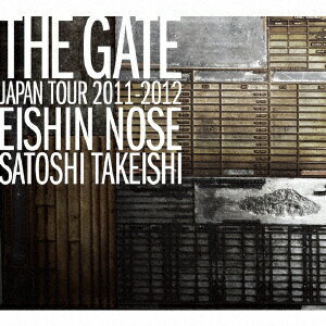 “THE GATE"JAPAN TOUR 2011-2012