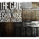 野瀬栄進ザ ゲート ジャパン ツアー 2011 2012 ノセエイシン サトシタケイシ 発売日：2017年03月03日 予約締切日：2017年02月27日 `THE GATE`JAPAN TOUR 2011ー2012 JAN：4582148002741 ACMUSICー8 acmusic Satoshi TAKEISHI (株)スーパースィープ [Disc1] 『“THE GATE"JAPAN TOUR 2011ー2012』／CD アーティスト：野瀬栄進／Satoshi TAKEISHI CD ジャズ 日本のジャズ