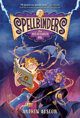 Spellbinders: The Not-So-Chosen One SPELLBINDERS THE NOT-SO-CHOSEN （Spellbinders） 