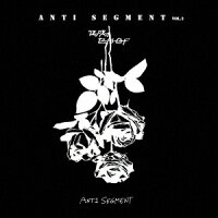 ANTI SEGMENT VOL.3