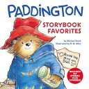 Paddington Storybook Favorites: Includes 6 Stories Plus Stickers With Sticker Sheet PADDINGTON STORYBK FAVORITES （Paddington） Michael Bond