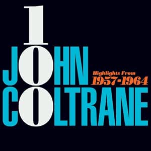 【輸入盤】ジョン・コルトレーン・100・ハイライツ・フロム・1951-1967
