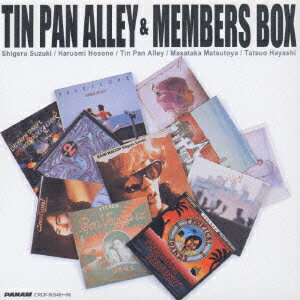 TIN PAN ALLEY & MEMBERS BOX [ ティン・パン・アレー ]