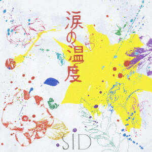 Artist Name: Ya Line - 涙の温度 [ シド ]