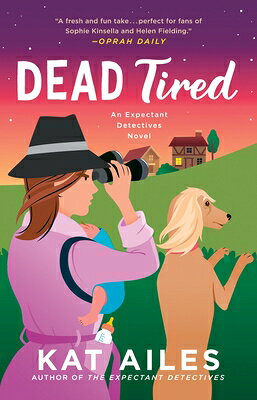 Dead Tired: A Mystery DEAD TIRED （Expectant Detectives Mystery） 
