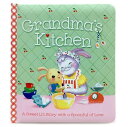 Grandma's Kitchen GRANDMAS KITCHEN-BOARD （Padded Picture Book） [ Madison Lodi ]