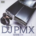 LocoHAMA CRUISING 004. [ DJ PMX ]