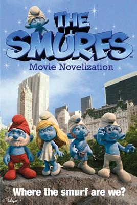 SMURFS,THE:MOVIE NOVELIZATION(B) [ STACIA DEUTSCH  ...