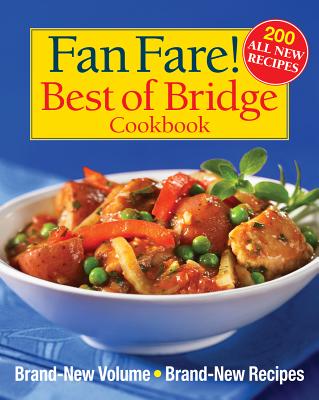 Fan Fare! Best of Bridge Cookbook FAN FARE BEST OF BRIDGE CKBK （Best of Bridge） [ Sally Vaughan-Johnston ]
