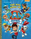 The Big Book of Paw Patrol (Paw Patrol) BBO PAW PATROL (PAW PATROL) （Big Golden Book） 