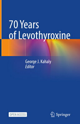 70 Years of Levothyroxine 70 YEARS OF LEVOTHYROXINE 2021 [ George J. Kahaly ]