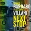 ͢סNext Stop [ Gianni Bardaro / Pierluigi Villani ]