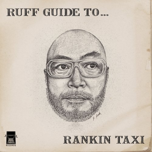 RUFF GUIDE TO... RANKIN TAXI 