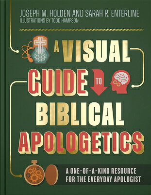A Visual Guide to Biblical Apologetics: A One-Of-A-Kind Resource for the Everyday Apologist VISUAL GT BIBLICAL APOLOGETICS 