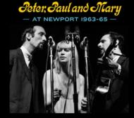 【輸入盤】Peter Paul & Mary At Newport 63-65