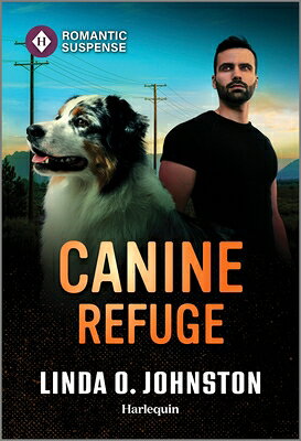 Canine Refuge CANINE REFUGE ORIGINAL/E （Shelter of Secrets） [ Linda O. Johnston ]