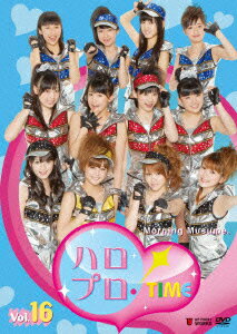 ハロプロ・TIME Vol．16