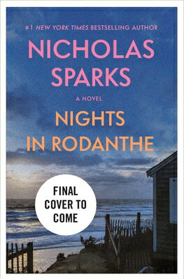 Nights in Rodanthe NIGHTS IN RODANTHE [ Nicholas Sparks ]