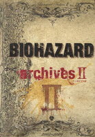 BIOHAZARD archives 2