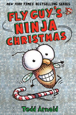 Fly Guy 039 s Ninja Christmas (Fly Guy 16): Volume 16 FLY GUY 16 FLY GUYS NINJA XMA （Fly Guy） Tedd Arnold