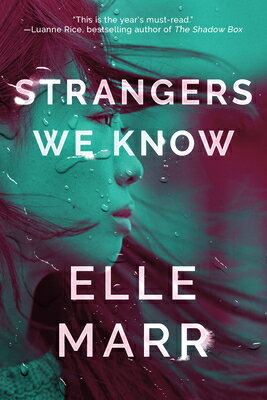 Strangers We Know STRANGERS WE KNOW [ Elle Marr ]