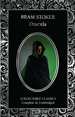 Dracula: A Mystery Story & Dracula's Guest DRACULA A MYST STORY & DRACULA （Flame Tree Collectable Classics） [ Bram Stoker ]
