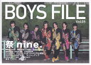 BOYS FILE（Vol．05） 祭nine．／AMEZARI RED STARS ロックスエンタテインメント