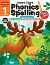 Smart Start: Phonics and Spelling, Grade 1 Workbook SMART START PHONICS & SPELLING （Smart Start: Phonics and Spelling） 