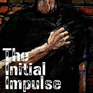 【楽天ブックス限定先着特典】The Initial Impulse(オリジナル特典ステッカー(楽天ブックス ver.))