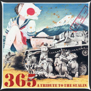 365:A TRIBUTE TO THE STALIN [ (オムニバス) ]