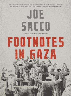 Spanning 50 years, moving fluidly between one war and the next, "Footnotes inGaza"--Sacco's most ambitious work to date--transforms a critical conflict ofour age into intimate and immediate experience.