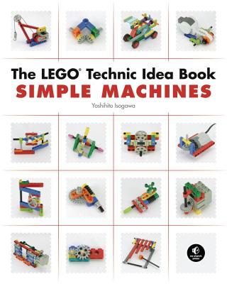 LEGO TECHNIC IDEA BOOK:SIMPLE MACHINES(P [ YOSH...