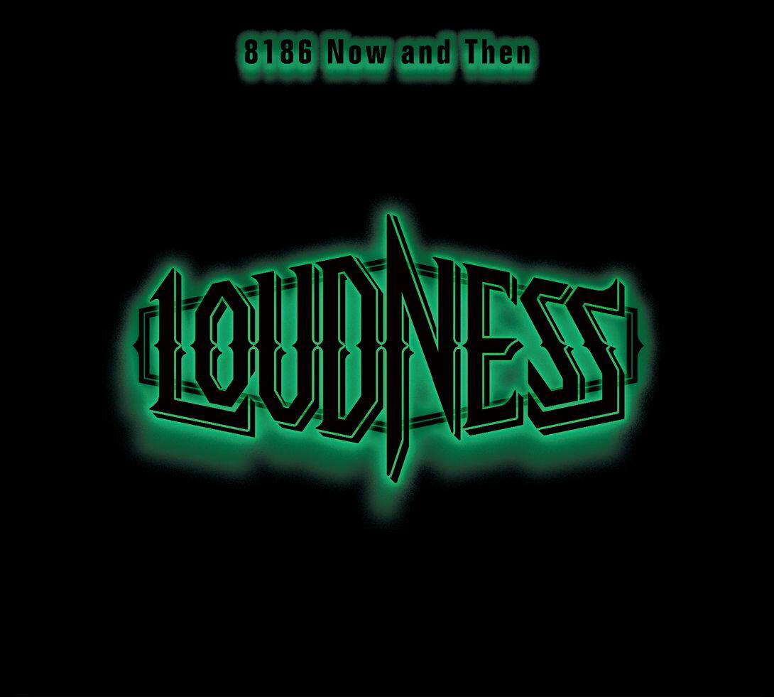 8186 Now and Then [ LOUDNESS ]