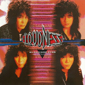 HURRICANE EYES(Japanese Version) [ LOUDNESS ]